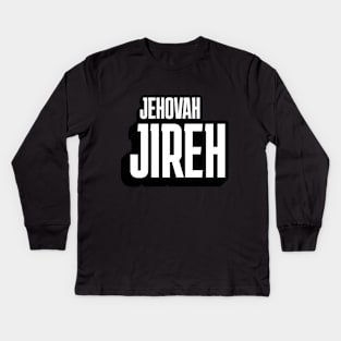 Jehovah Jireh Kids Long Sleeve T-Shirt